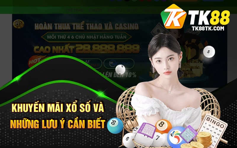 Khuyến Mãi Xổ Số - Rinh Quà Khủng - Nhận Quà Liền Tay 3 Khuyến Mãi Xổ Số Và Những Lưu ý Cần Biết
