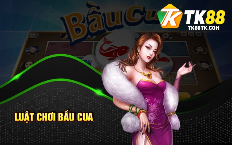 Bầu Cua Là Gì? Tận Hưởng Trò Chơi Dân Gian Mới Vẻ Nhất 2 Luật chơi bầu cua