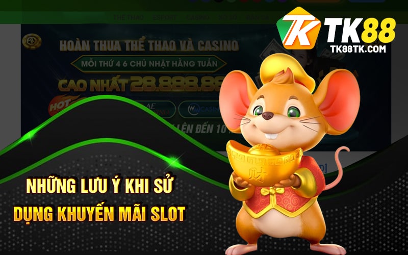 Khuyến Mãi Slot - Cách Nhận Thưởng và Nâng Cao Tỷ Lệ Thắng 3 Những Lưu Ý Khi Sử Dụng Khuyến Mãi Slot